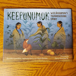 Keepunumuk: Weeâchumun's Thanksgiving Story