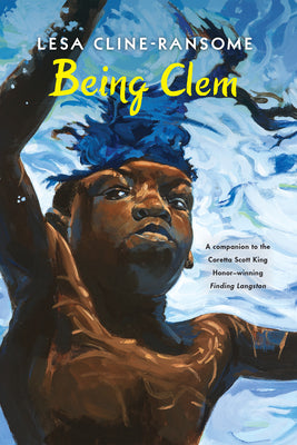 Being Clem ( The Finding Langston Trilogy )