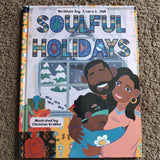 Soulful Holidays: An inclusive rhyming story celebrating the joys of Christmas and Kwanzaa