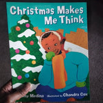 Christmas Makes Me Think
