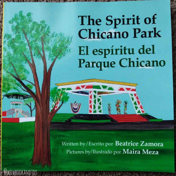 The Spirit of Chicano Park: El espíritu del parque Chicano