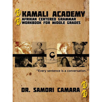 Kamali Academy: Afrikan Centered Grammar Workbook for Middle Grades