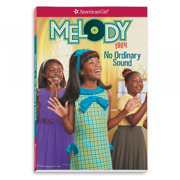 Melody: No Ordinary Sound (American Girl Historical Characters)