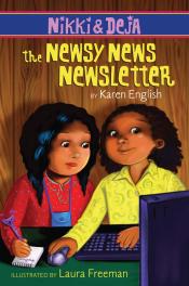 Nikki & Deja, Book 3: The Newsy News Newsletter