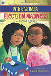 Nikki & Deja, Book 4: Election Madness