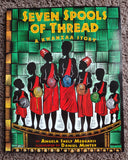 Seven Spools of Thread: A Kwanzaa Story