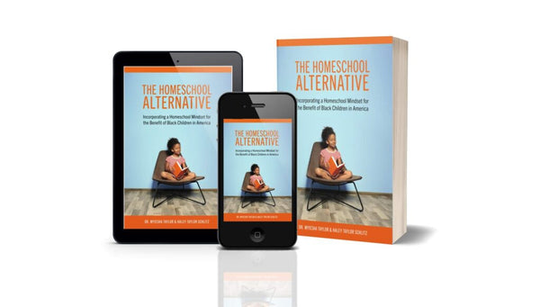 The Homeschool Alternative: Incorporating a Homeschool Mindset for the Benefit of Black Children in America